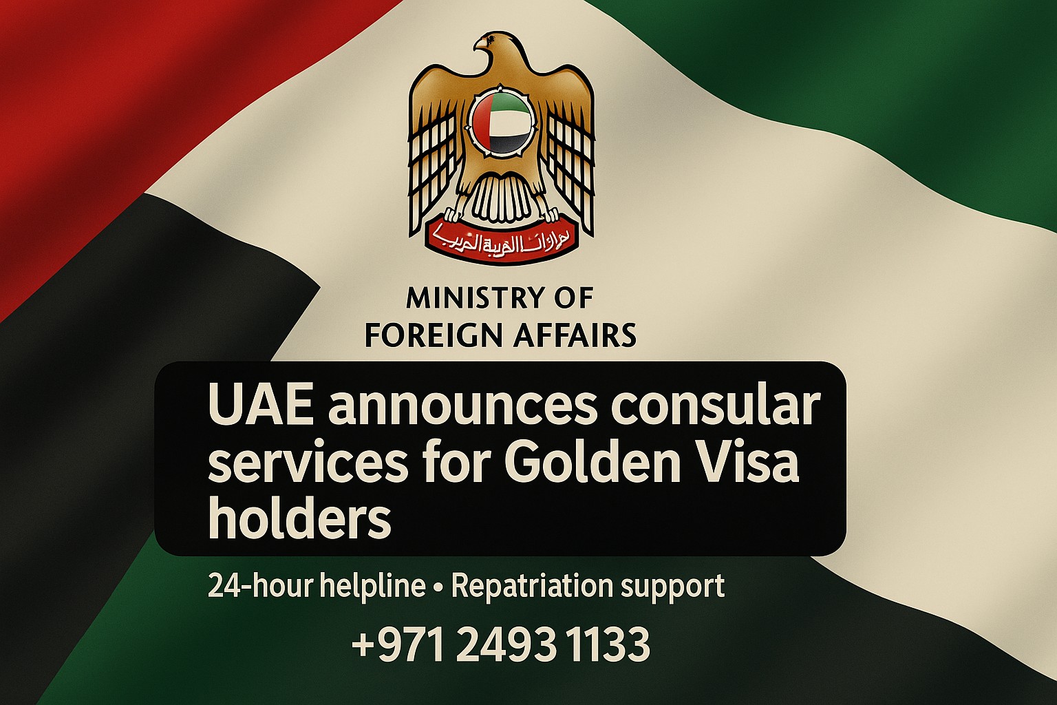 Announcement of Special Consular Services for Golden Visa Holders by the UAE Ministry of Foreign Affairs